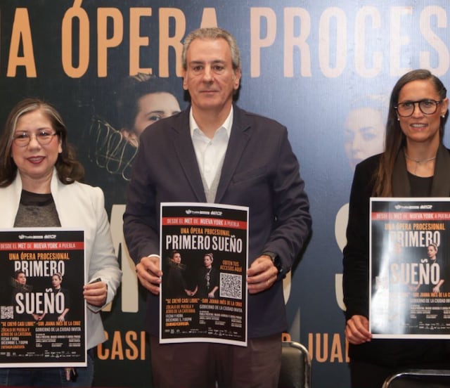 Desde el MET de Nueva York llega a Puebla capital la ópera “Primero Sueño”