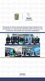 Presenta la Fiscal General Idamis Pastor Betancourt resultados en materia de identificación forense y da a conocer micrositio de consulta ciudadana