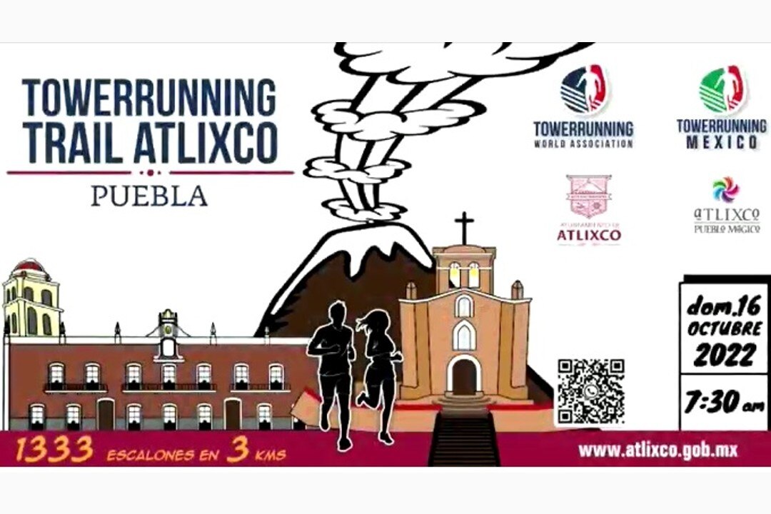 Towerrunning Trail Atlixco Puebla 2022. Aún te puedes inscribir