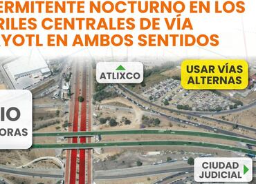 Habrá cierre vial en la Vía Atlixcáyotl el 8 de julio; toma tus precauciones