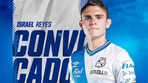 Israel Reyes del Club Puebla es convocado a la Selección mayor