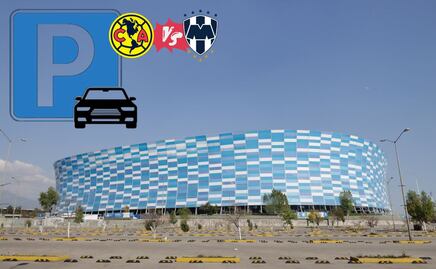 Dónde estacionarse si vas a la final América vs Monterrey 