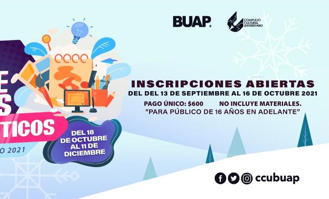 Talleres artísticos CCU BUAP invierno 2021 híbridos y en línea. Inscripciones abiertas hasta el 16 de octubre