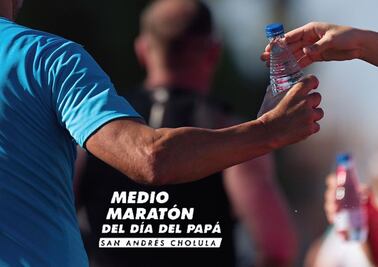 Medio Maratón del Día del Papá 2022. Lo que debes saber para inscribirte