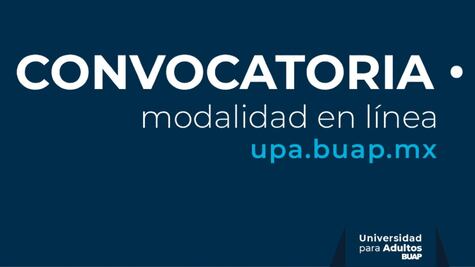 Universidad para Adultos BUAP: Consulta la convocatoria 2021