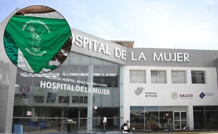 Aborto seguro en Puebla: Estos son los hospitales que otorgan el servicio