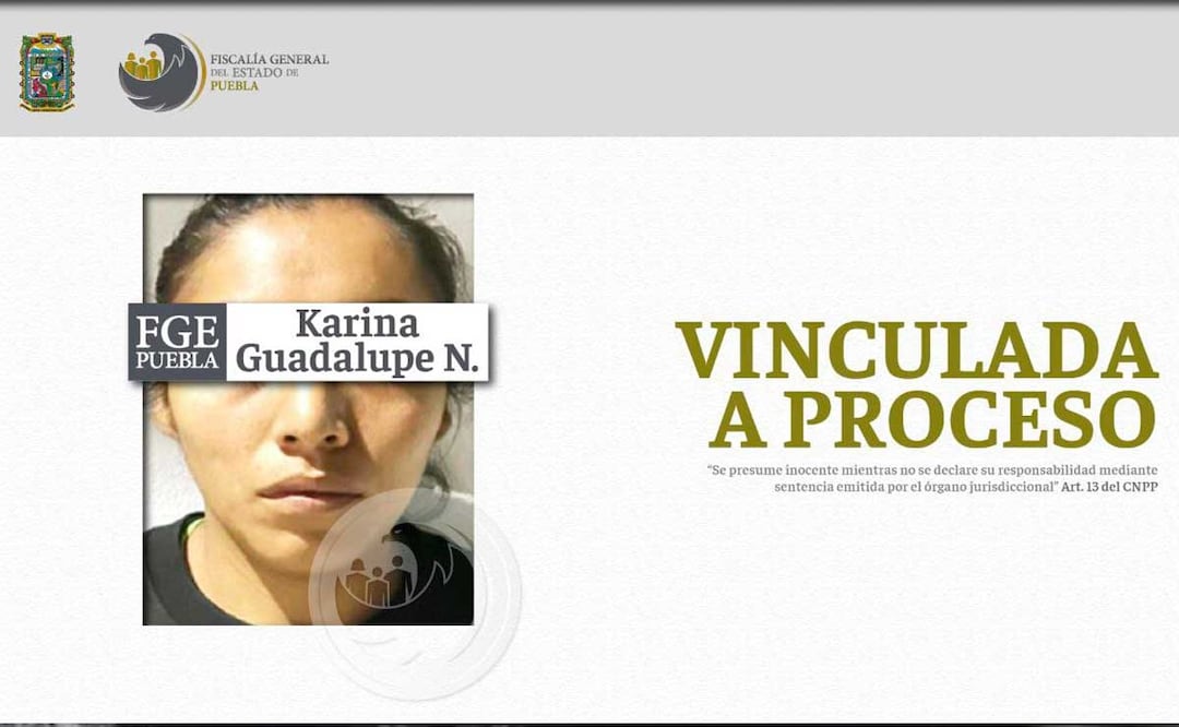 Karina Guadalupe fue vinculada a proceso por homicidio | Foto: FGE Puebla