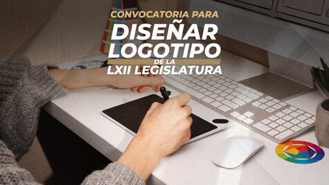 Continúa abierta la convocatoria para diseñar logotipo de la LXII Legislatura