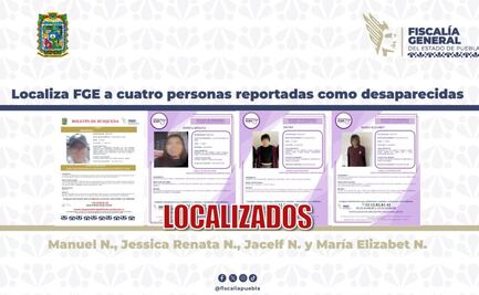 Localiza FGE a cuatro personas reportadas como desaparecidas