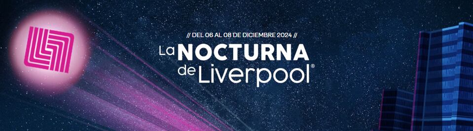 ¿Cuándo es y a qué hora inicia la Venta Nocturna Liverpool?