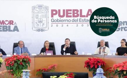 Gobierno de Puebla mantiene efectividad del 83 por ciento en localizaciones