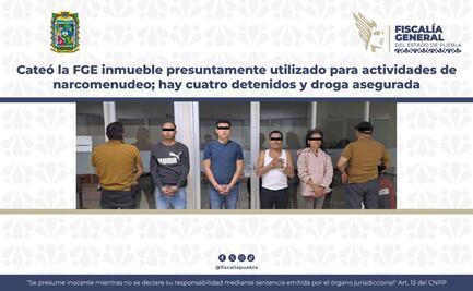 Cateó la FGE inmueble presuntamente utilizado para actividades de narcomenudeo; hay cuatro detenidos y droga asegurada