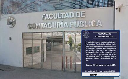 Facultad de Contaduría de la BUAP retomará clases presenciales el 24 de marzo