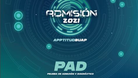 Guías BUAP 2021. Prueba de Admisión y Diagnóstico del Nivel Superior