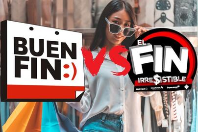 Buen Fin VS El Fin Irresistible de Wal Mart ¿Cuál es la diferencia?