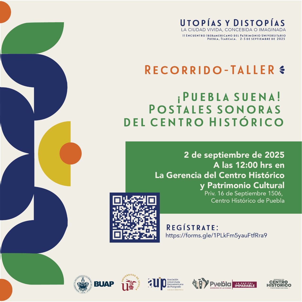 Participa en el recorrido-taller “Puebla Suena, postales sonoras del Centro Histórico”: Gobierno de la Ciudad | Foto: Ayuntamiento de Puebla