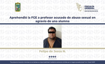 Aprehendió la FGE a profesor acusado de abuso sexual en agravio de una alumna