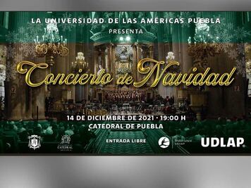 Concierto de Navidad de la UDLAP será en la Catedral de Puebla