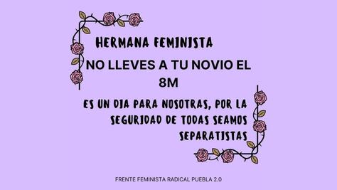 Día de la Mujer. Feministas piden no llevar novio a la marcha del 8 de marzo