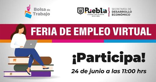 600 vacantes en Puebla en Feria de Empleo Virtual este jueves