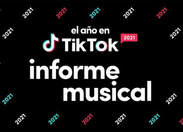 ¿Cuáles fueron los hits musicales en TikTok México este 2021?