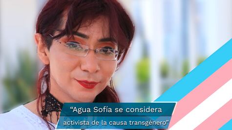 Agua Sofía, una activista transgénero en Puebla