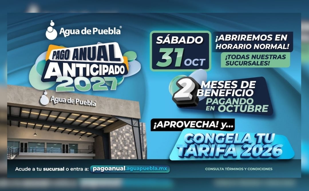 Quienes liquiden su Pago Anual Anticipado 2027 participarán en grandes sorpresas que serán anunciadas próximamente | Foto: Agua de Puebla