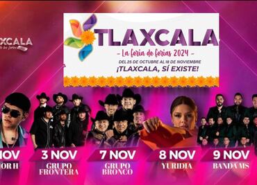 Feria de Tlaxcala 2024: Artistas, fechas y costo de boletos para Palenque y Teatro del Pueblo