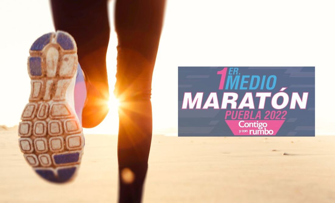 Primer Medio Maratón Puebla 2022. ¿Cuándo es y cómo te puedes inscribir?