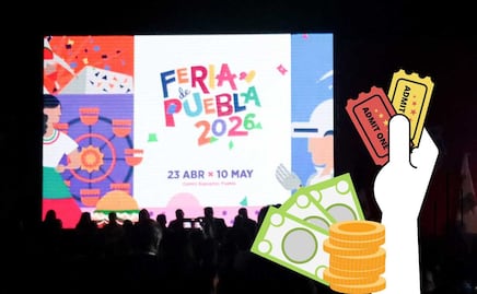 Feria de Puebla 2026: Esto costarán los boletos
