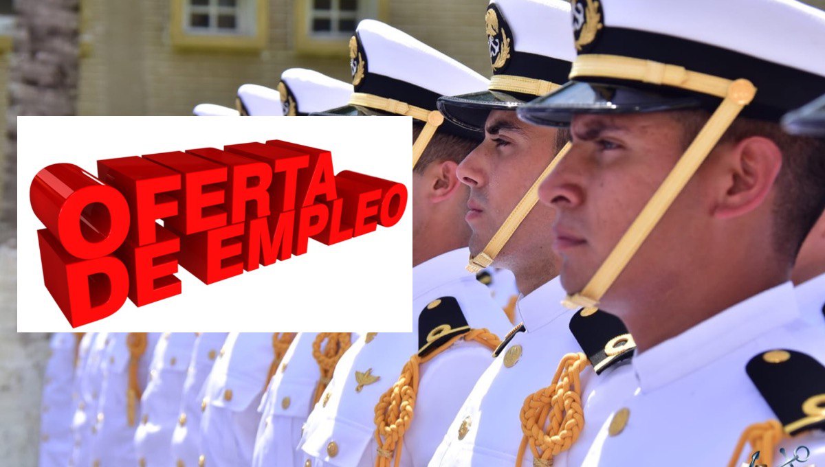 Vacantes en la Secretaría de Marina, conoce los puestos y requisitos