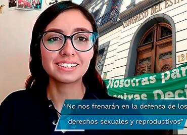 Puebla. Activistas seguirán presionando para despenalizar el aborto