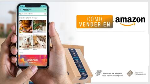 ¿Cómo vender en Amazon? SE Puebla acerca a productores al e-commerce