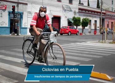 Falta infraestructura ciclista en Puebla