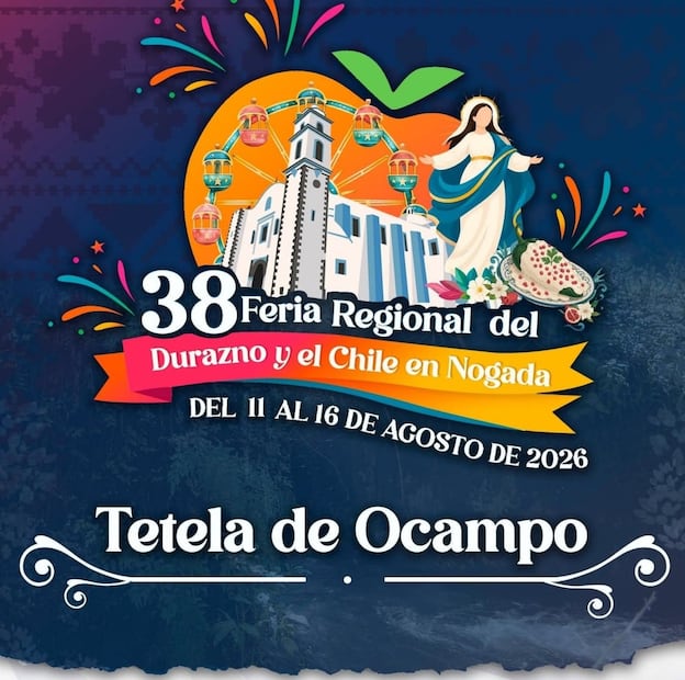 Foto: FB 38 Feria Regional del Durazno y el Chile en Nogada 2026