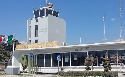 Aeropuerto de Tehuacán, entre los tres más solitarios del país