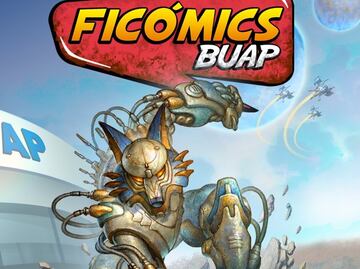Ficómics BUAP 2022. Qué habrá en la Feria Internacional de Cómics