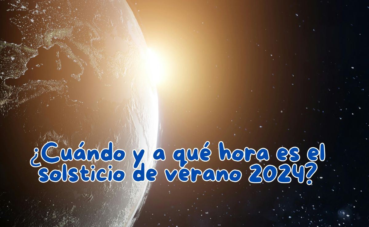 ¿Cuándo es el solsticio de verano y qué significa?