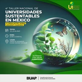 BUAP será sede del Cuarto Taller de Universidades Verdes de México