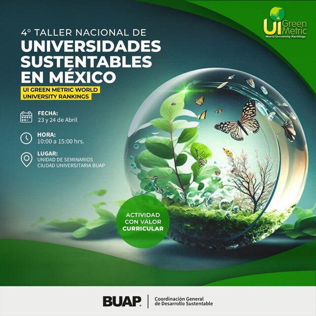 BUAP será sede del Cuarto Taller de Universidades Verdes de México