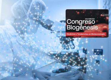 Se realiza el Congreso Biogénesis: Tendencias en Medicina y Biotecnología Médica