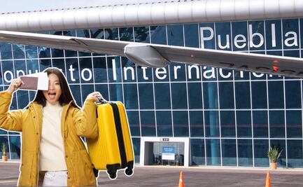 Estos son los nuevos destinos del Aeropuerto Internacional de Puebla en 2025