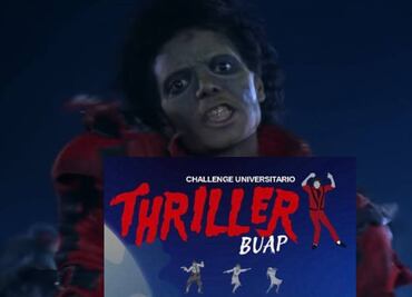 Thriller 2024: La BUAP revivirá el icónico baile de Michael Jackson