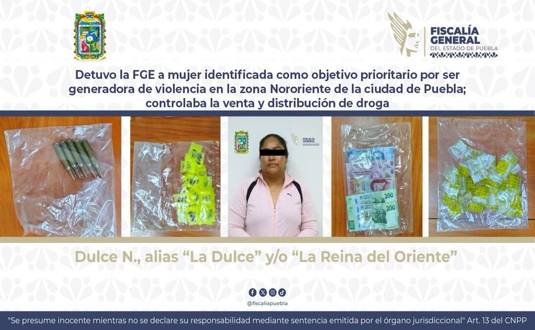 Dulce N., alias “La Dulce” y/o “La Reina del Oriente”, era considerada como objetivo prioritario de la FGE | Foto: Fiscalía del Estado